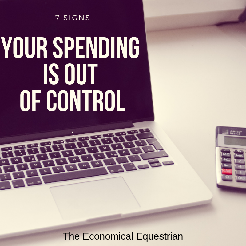 7 Signs your Spending is Out of Control