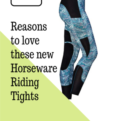 5 Reasons You Will Love these Horseware Riding Tights