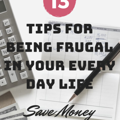 How to be Frugal – Learn to Spend and Save Money More Wisely